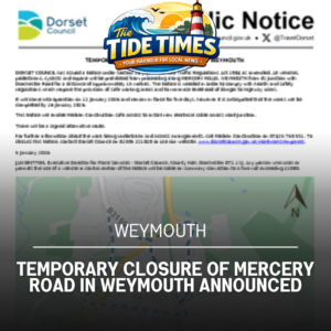 Temporary Closure of Mercery Road in Weymouth Announced