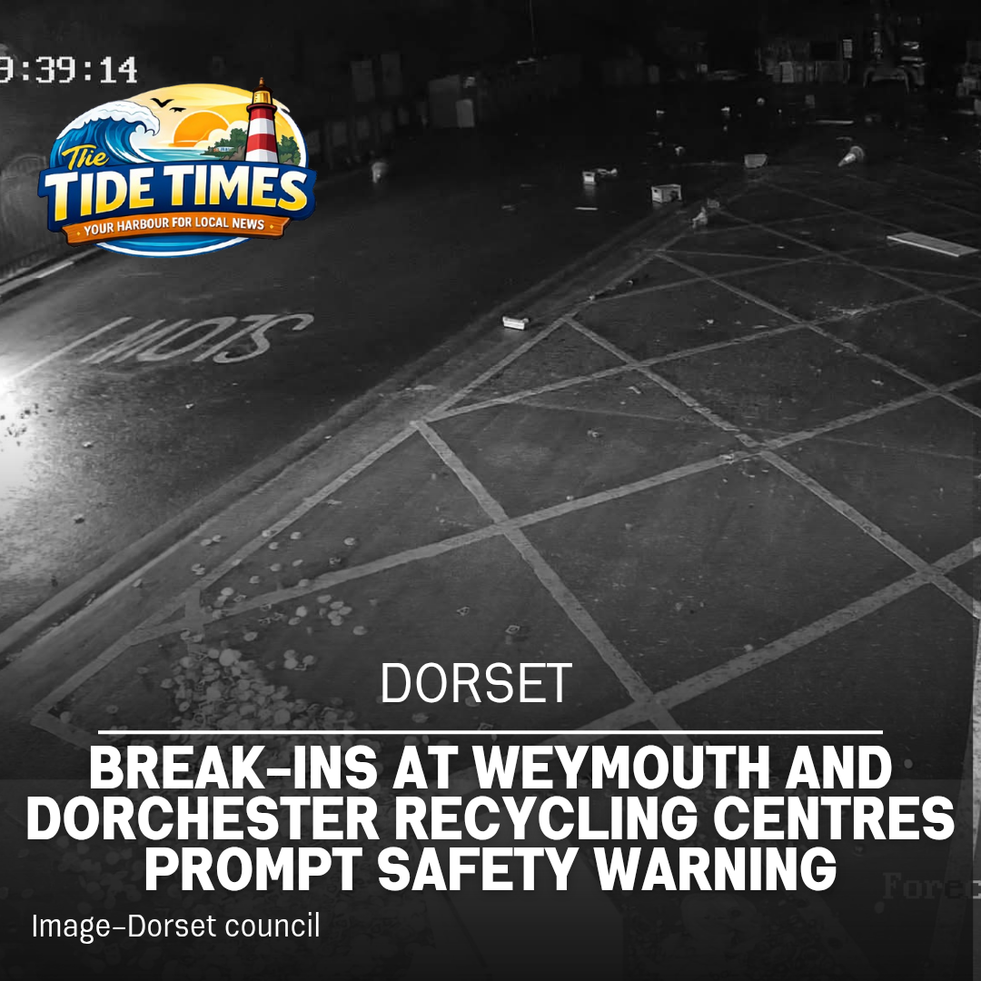 Break-ins at Weymouth and Dorchester Recycling Centres Prompt Safety Warning
