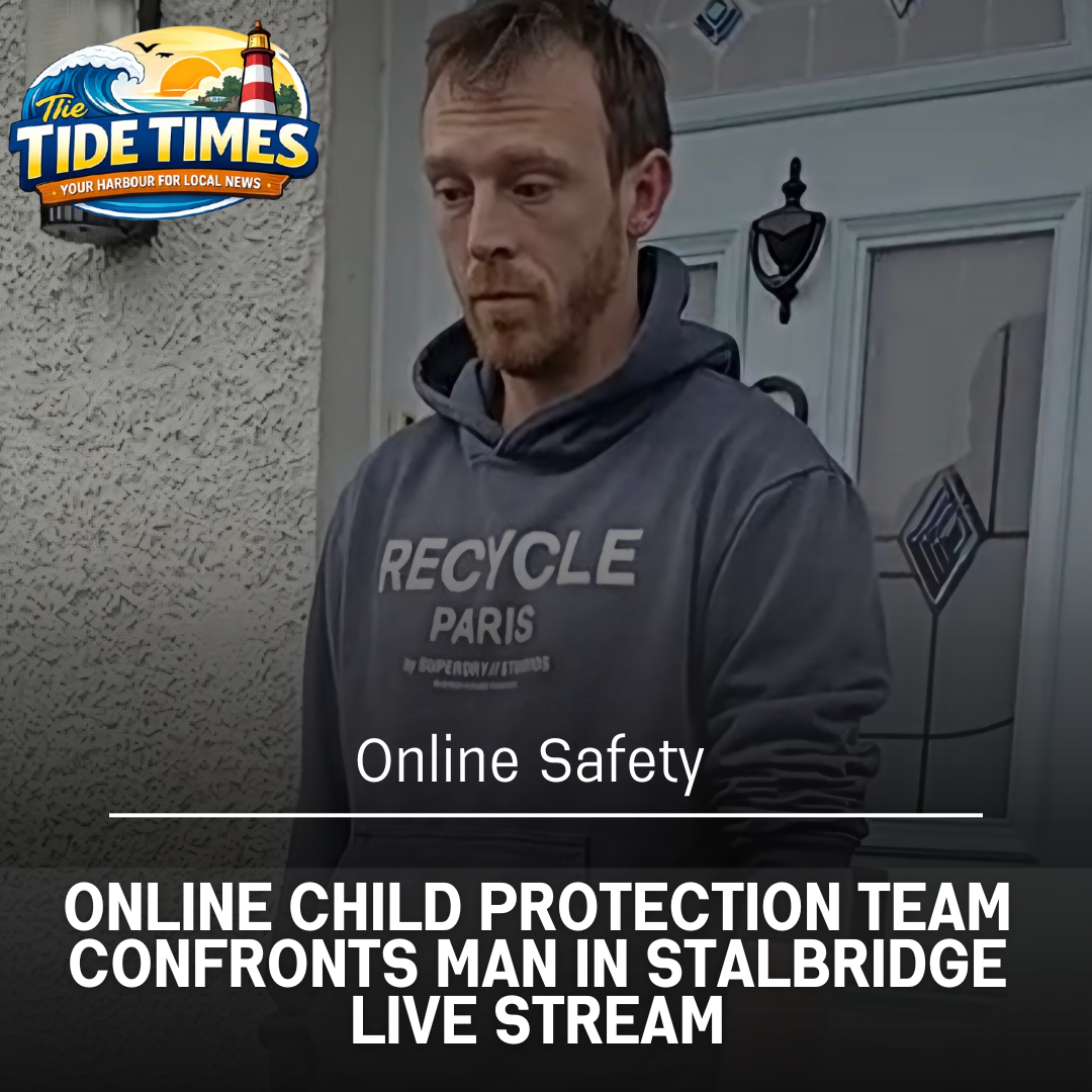 Online Child Protection Team Confronts Man in Stalbridge Live Stream